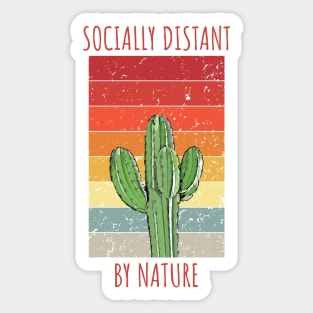 Socially Distant By Nature Sticker